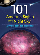 101 Amazing Sights of the Night Sky