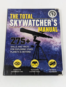 USED - The Total Skywatcher's Manual by Astronomical Society of the Pacific