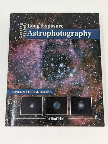 USED - Getting Started: Long Exposure Astrophotography by Allan Hall