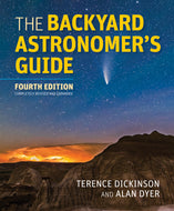 The Backyard Astronomer's Guide - Fourth Edition